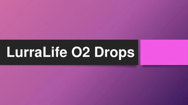 LauraLife O2 Drops