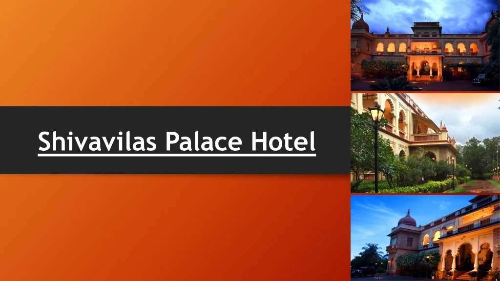 shivavilas palace hotel