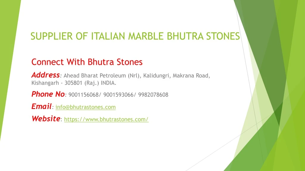 supplier of italian marble bhutra stones