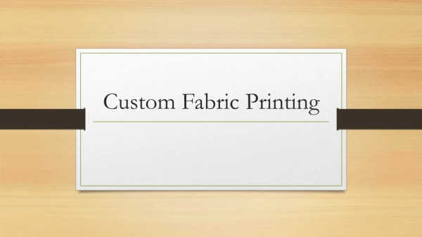 Custom Fabric Printing