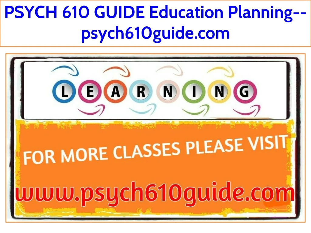 psych 610 guide education planning psych610guide