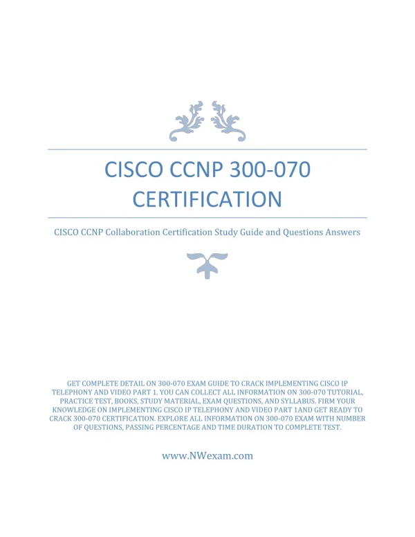 Latest Questions Answers and Study Guide For CCNP Collaboration (300-070) Certification Exam