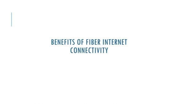 High-Speed Internet with Fiber-Optics