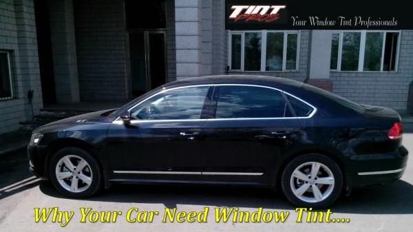 Why Your Car Need Window Tint | Auto Window Tinting in Woodbridge