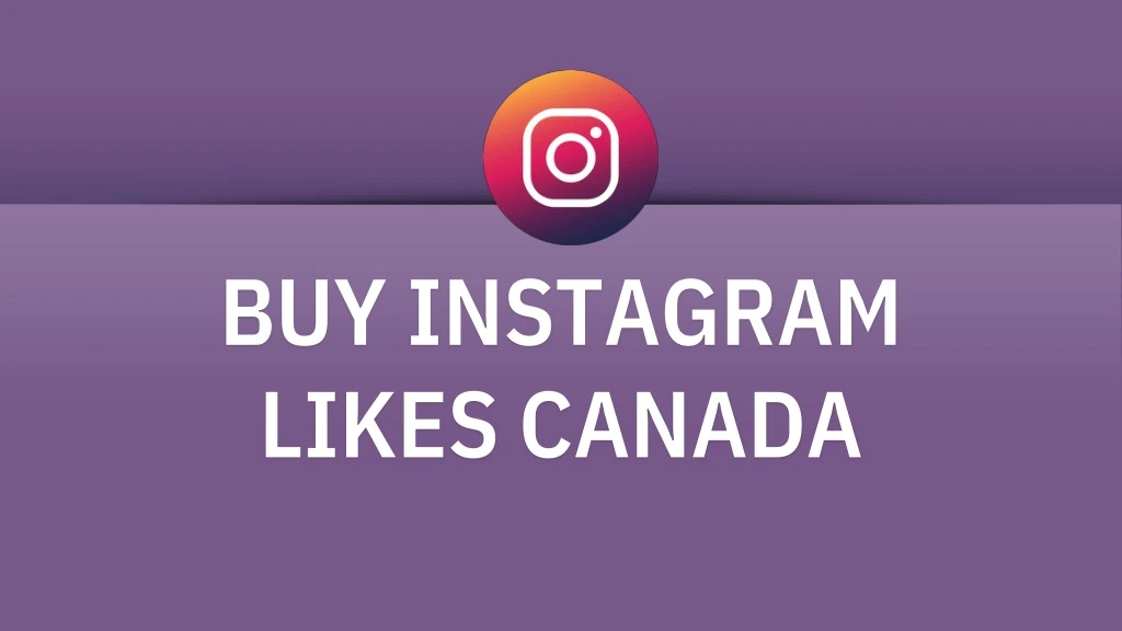 buy instagram likes canada