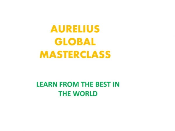 aurelius global masterclass