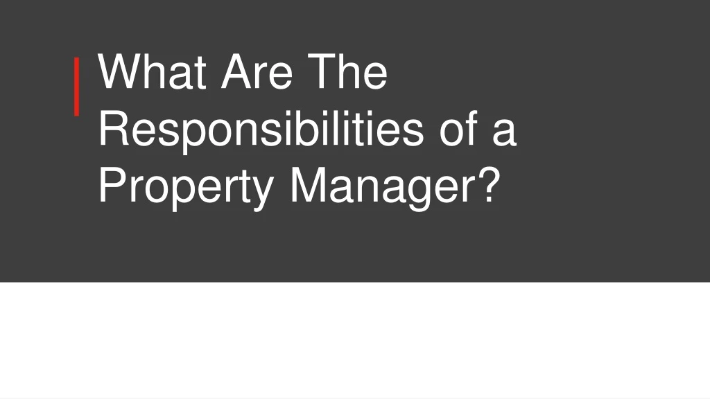 what are the responsibilities of a property manager