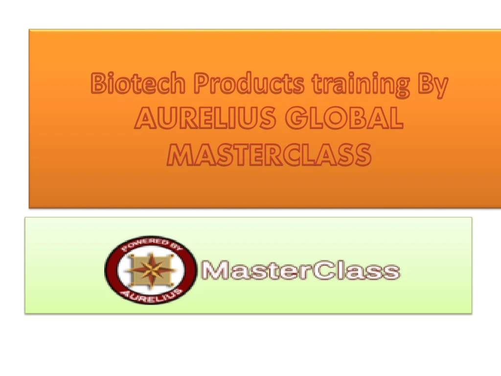 biotech products training by aurelius global masterclass