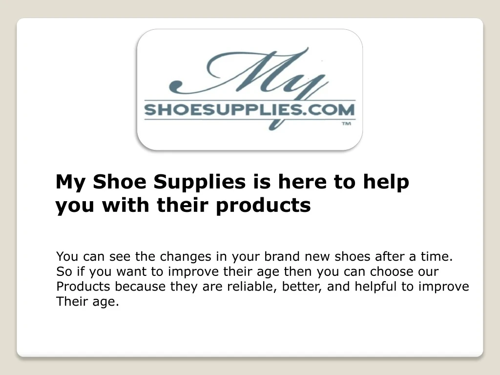 my shoe supplies is here to help you with their