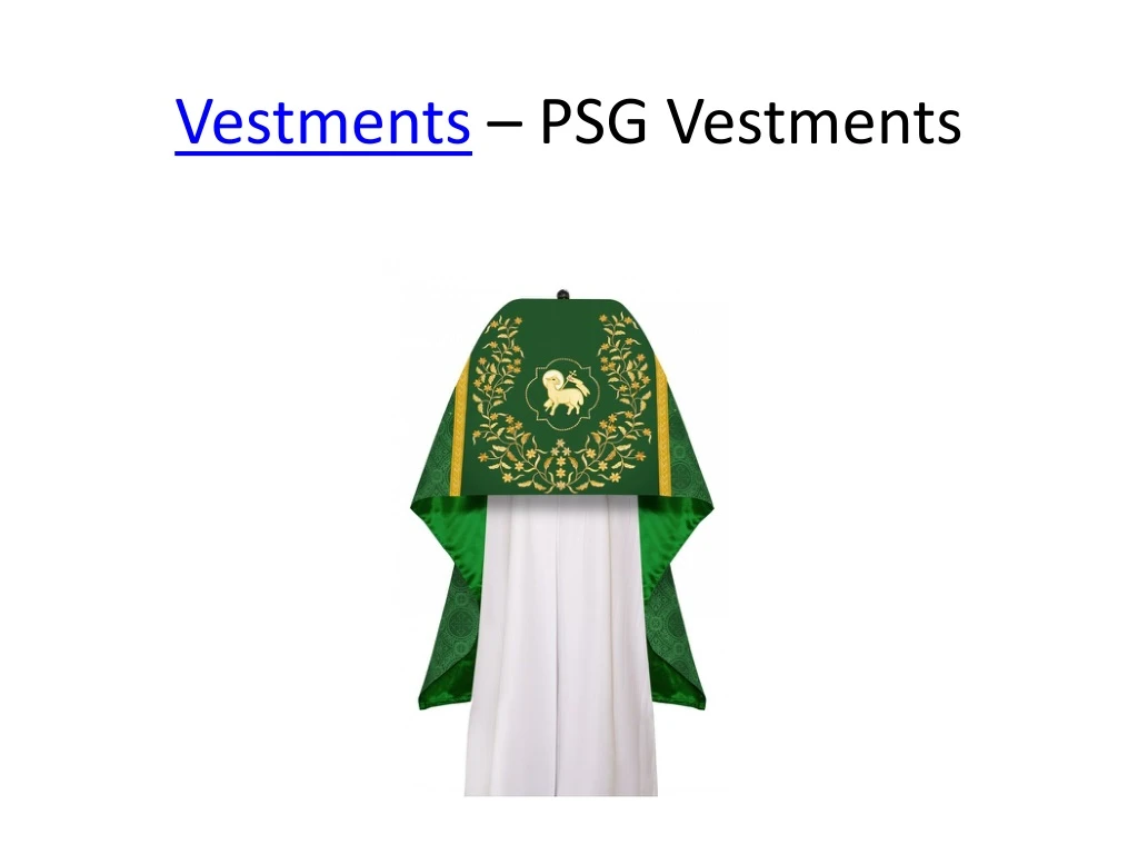 vestments psg vestments