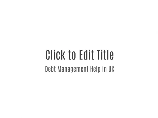 Debt Management Help in UK