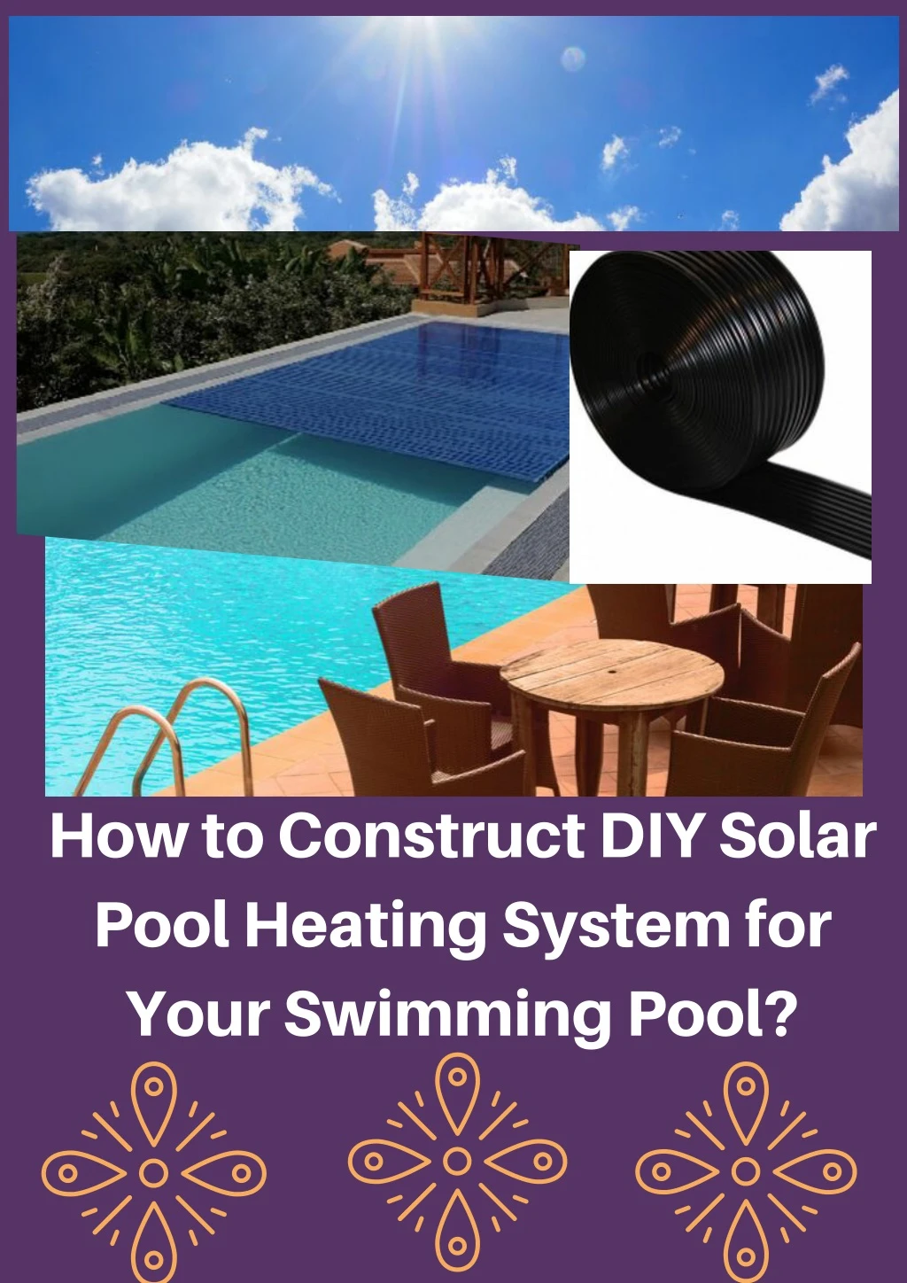 how to construct diy solar pool heating system