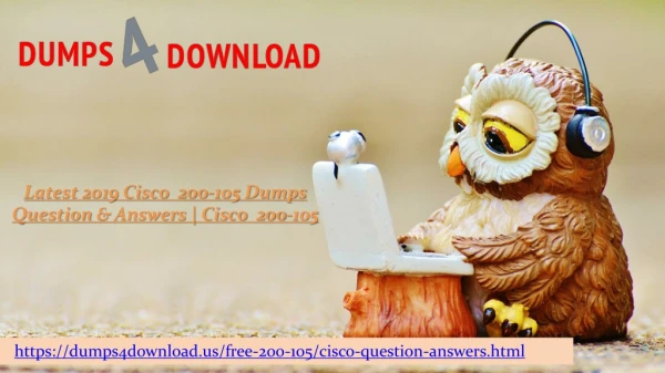 Cisco 200-105 Exam Guide - 200-105 Dumps PDF | Dumps4download.us