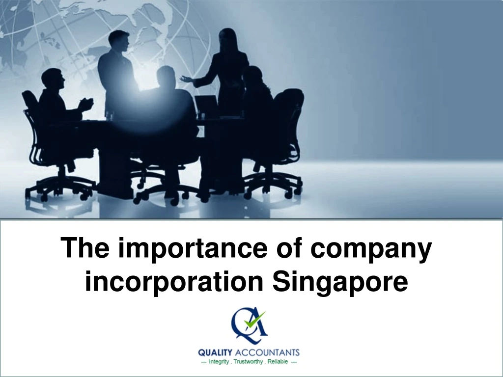 the importance of company incorporation singapore