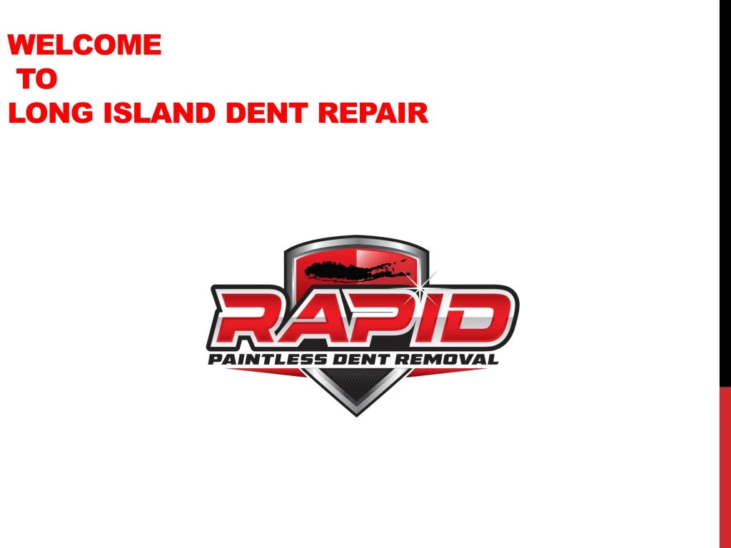 welcome to long island dent repair