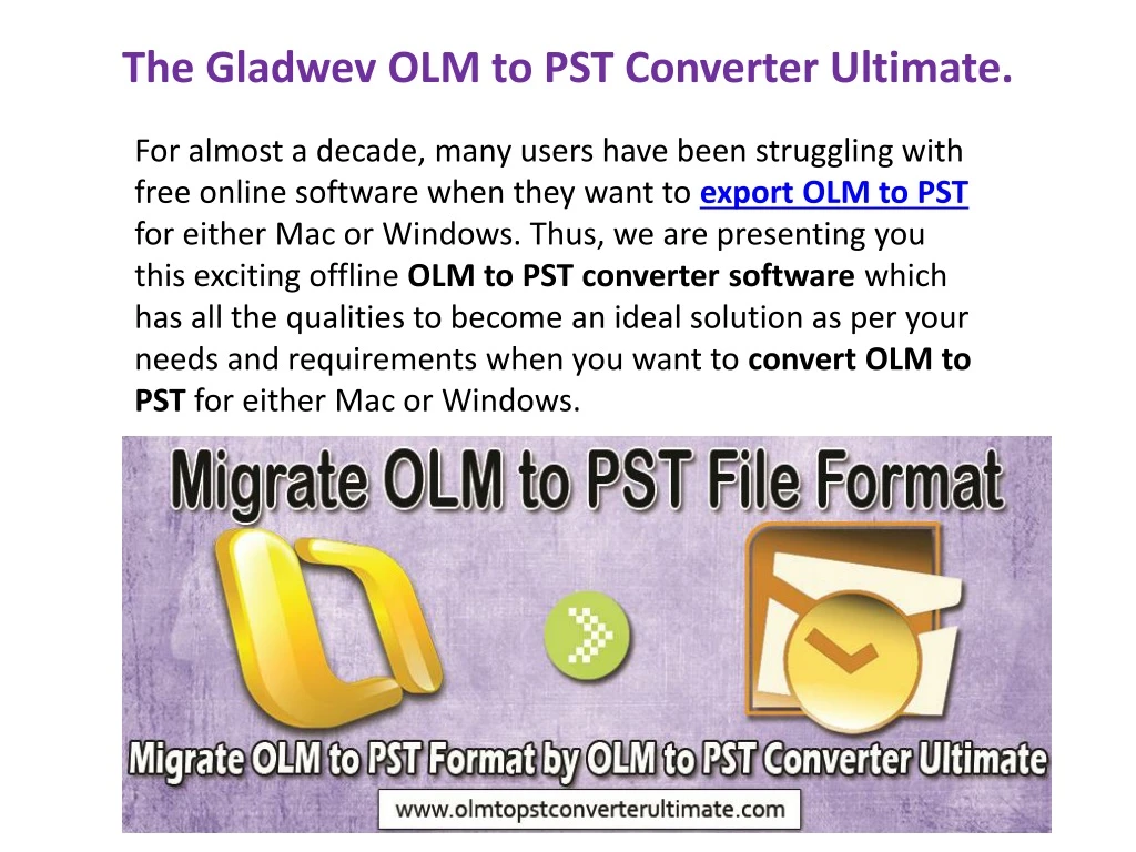 the gladwev olm to pst converter ultimate