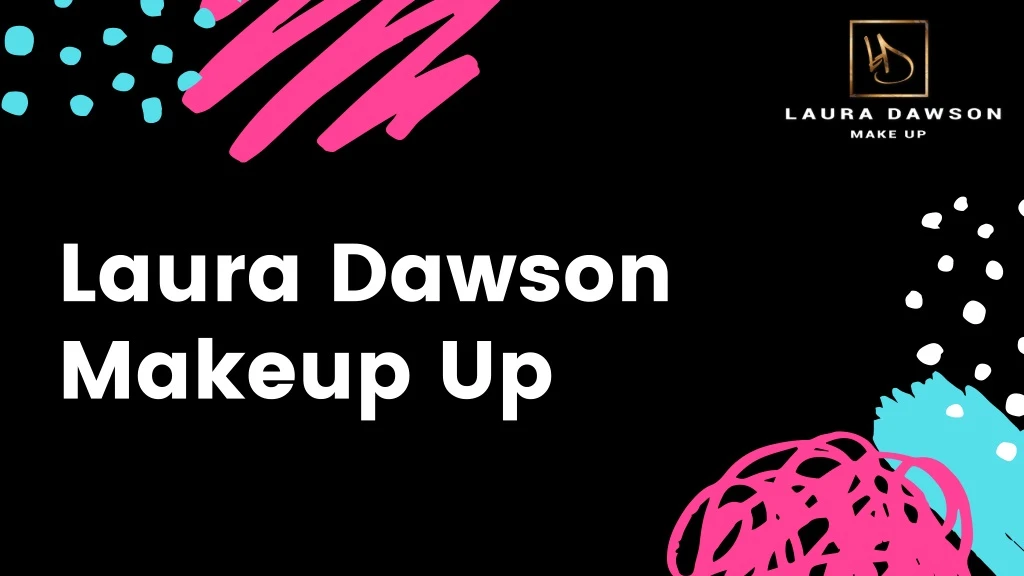 laura dawson makeup up