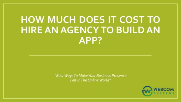 How Much Does It Cost To Hire An Agency To Build An App?