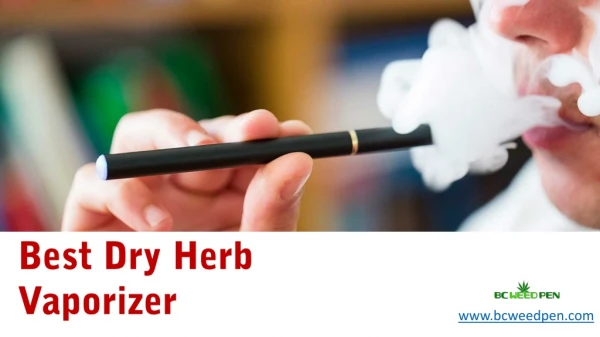 Best Dry Herb Vaporizer