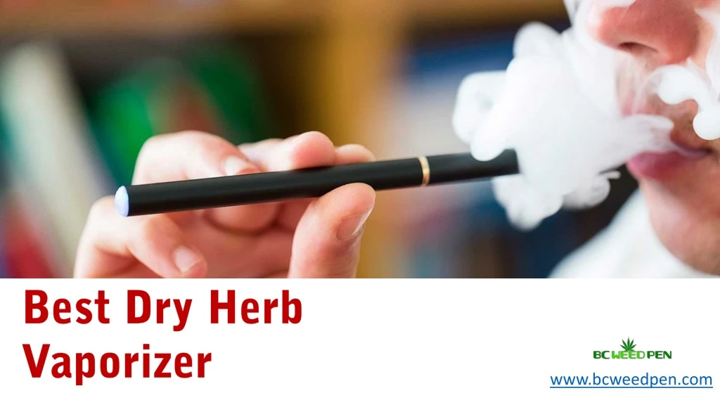 best dry herb vaporizer