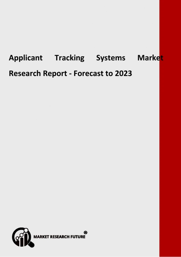 Applicant Tracking Systems Market Segmentation, Market Players, Trends 2023