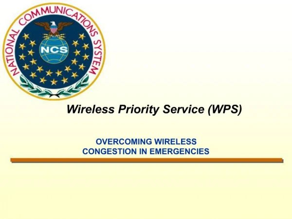 Wireless Priority Service WPS