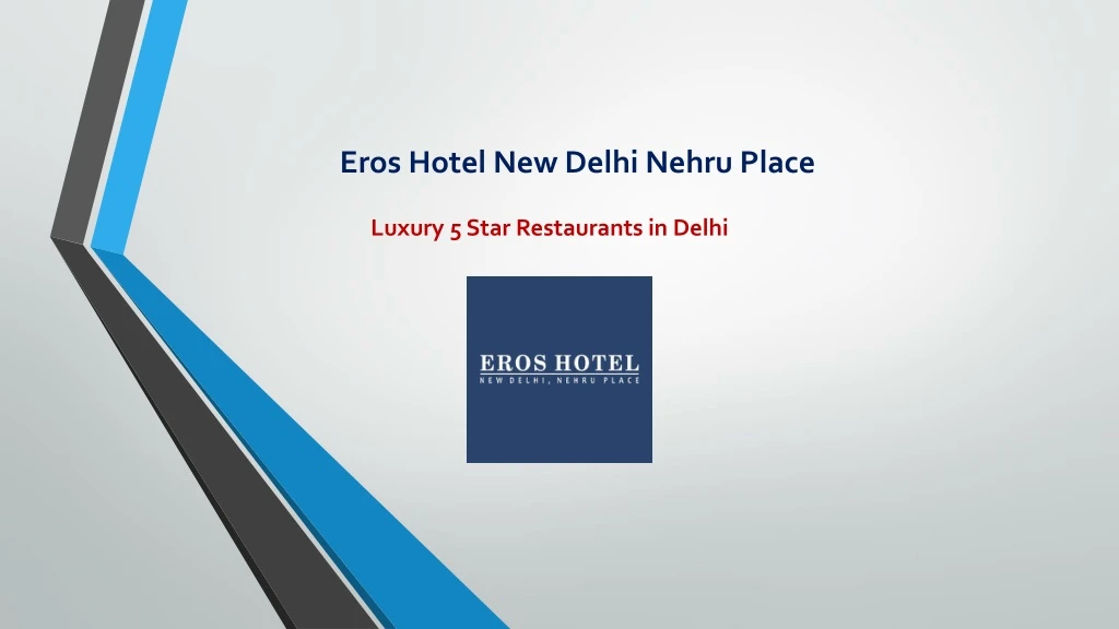 eros hotel new delhi nehru place