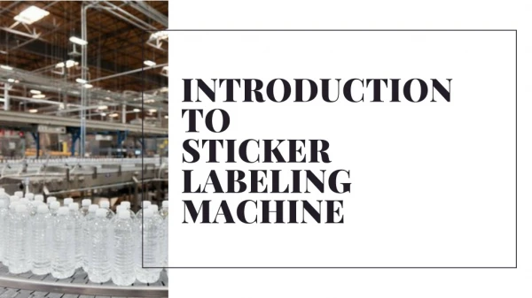 Introduction to Sticker Labeling Machine