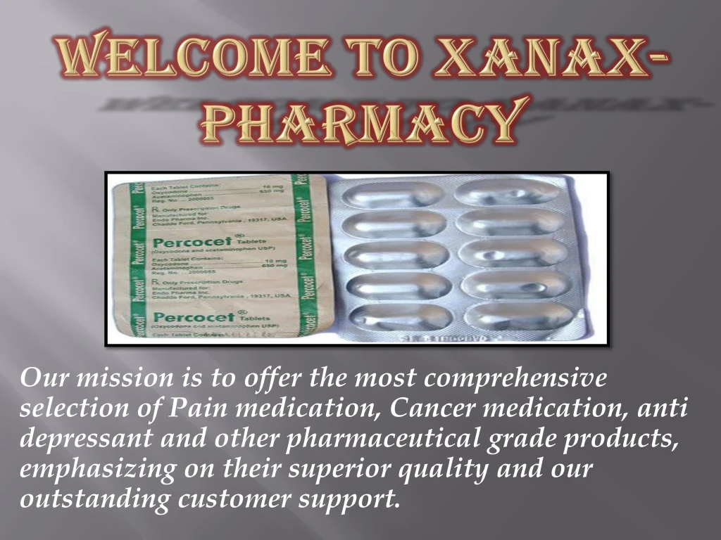 welcome to xanax pharmacy