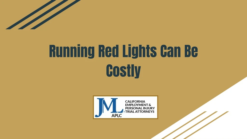 running red lights can be costly
