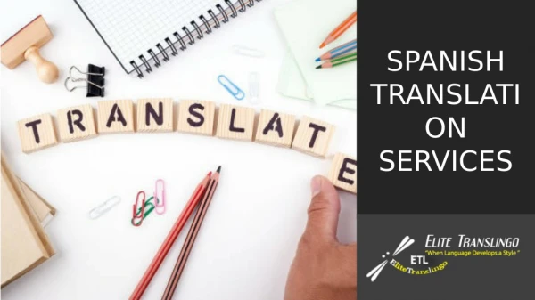 SPANISH TRANSLATION SERVICES