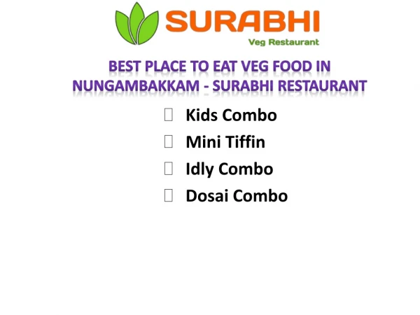 Best Place To Eat Veg food In Nungambakkam - Surabhi Restaurant