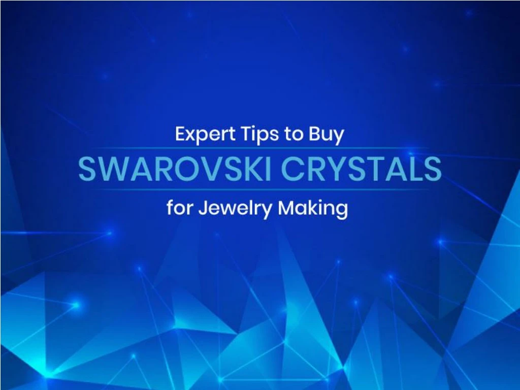 expert tips to buy swarovski crystals for jewelry making