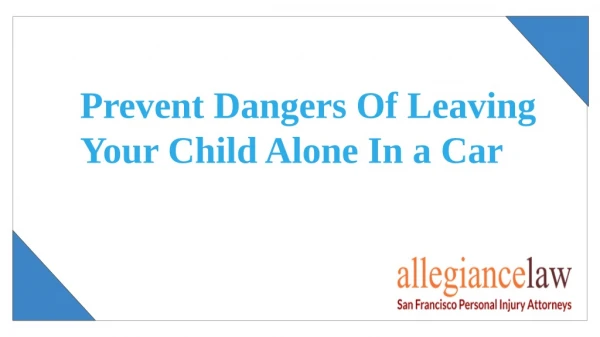 Prevent Dangers Of Leaving Your Child Alone In a Car