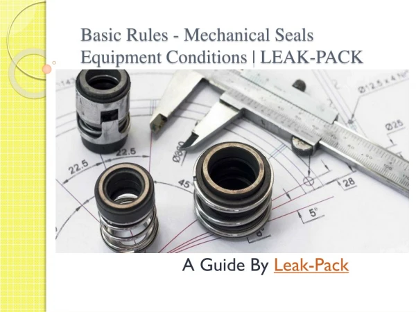 Basic rules mechanical seals equipment conditions