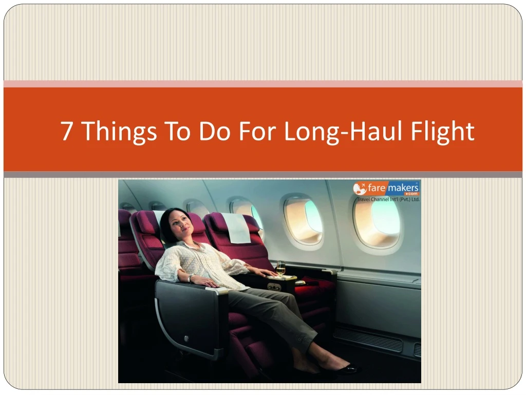 7 things to do for long haul flight