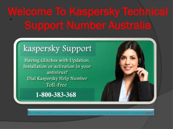 Kaspersky Antivirus Toll-Free 1-800-383-368 Number Australia- For Antivirus Issues
