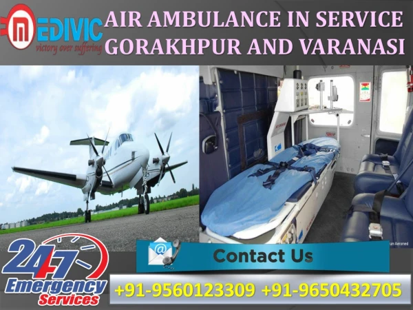 Get Prodigious Life Savior Hi-tech Air Ambulance Service in Gorakhpur by Medivic