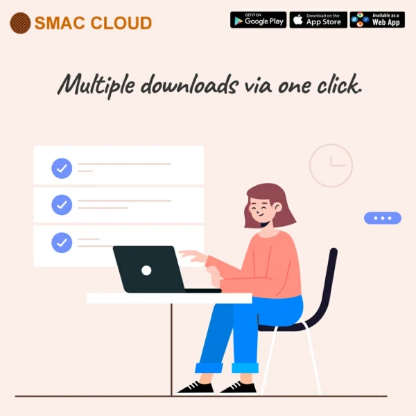 SMAC Cloud: Download Multiple Media in a Single Click.