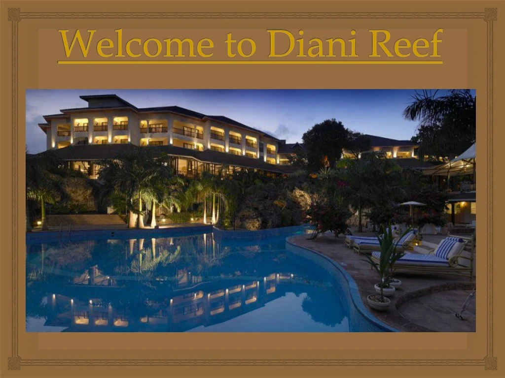 welcome to diani reef