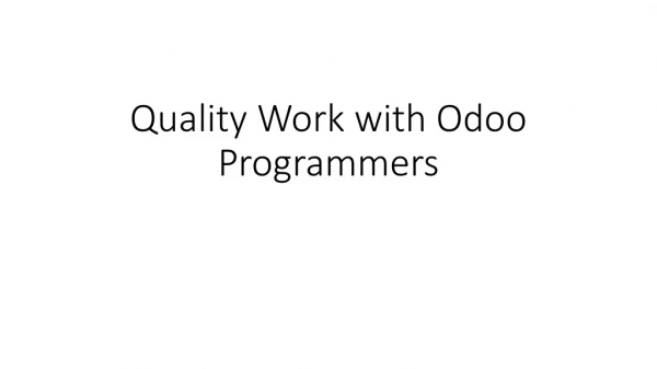 Quality Work with Odoo Programmers