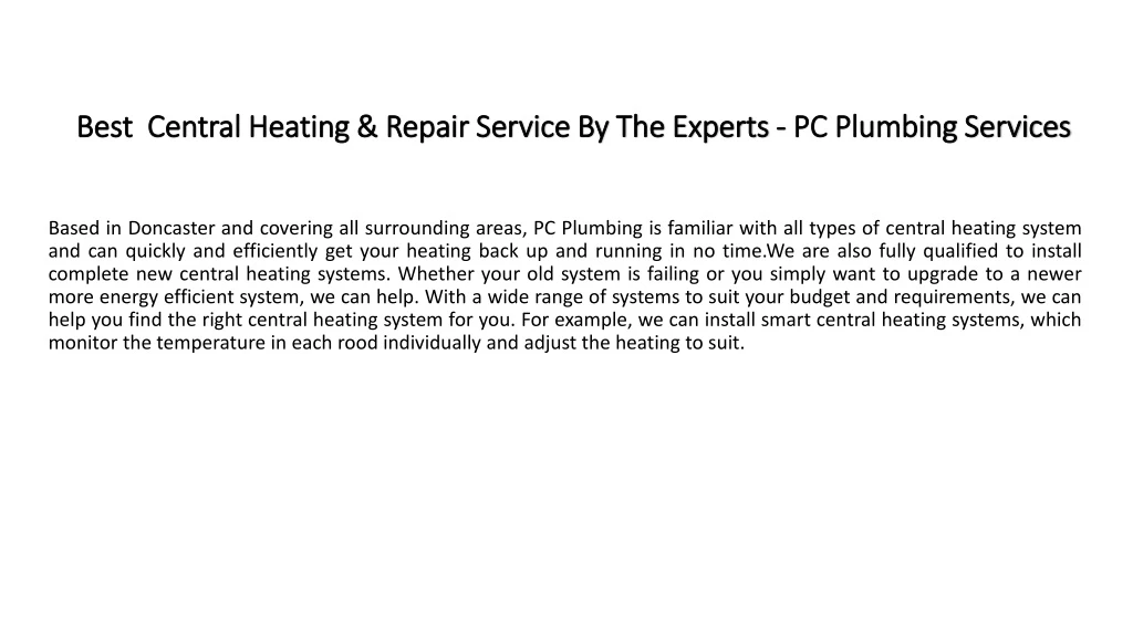best central heating repair service by the experts pc plumbing services