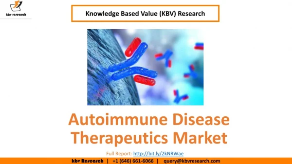 Autoimmune Disease Therapeutics Market Size- KBV Research