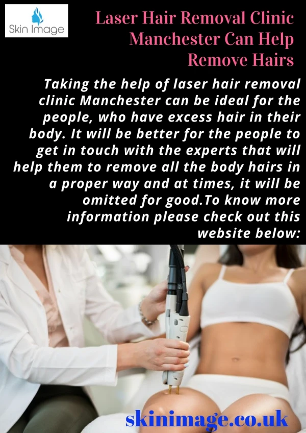 Laser Hair Removal Clinic Manchester Can Help Remove Hairs