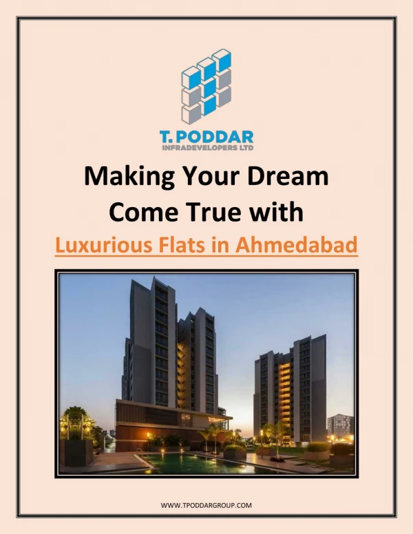 Making Your Dream Come True with Luxurious Flats in Ahmedabad