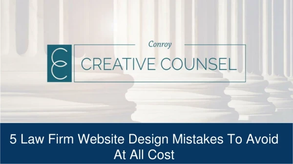 5 Law Firm Website Design Mistakes To Avoid At All Cost