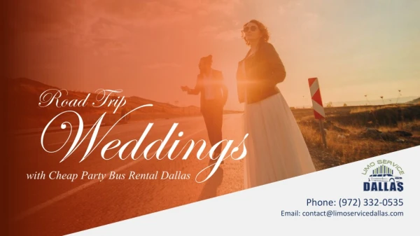 Road Trip Weddings With Cheap Party Bus Rental Dallas
