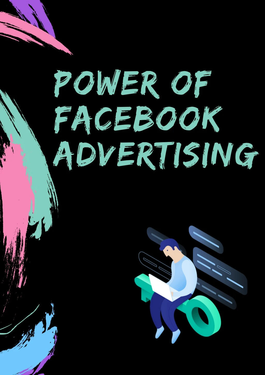 power of facebook advertising
