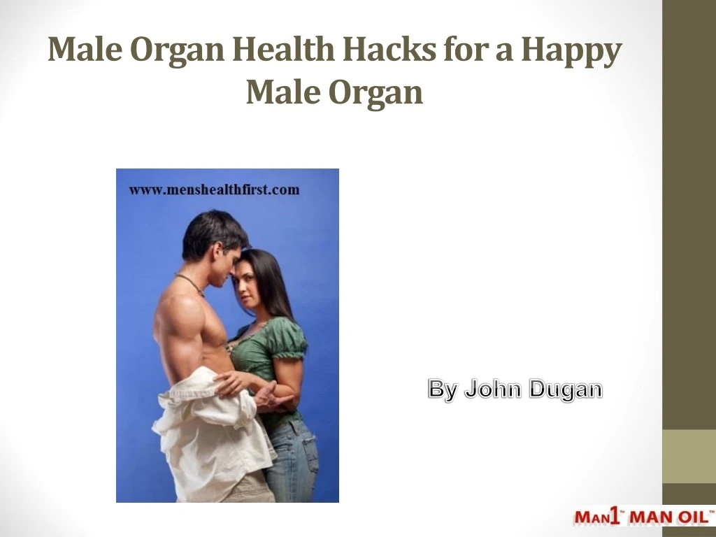 male organ health hacks for a happy male organ