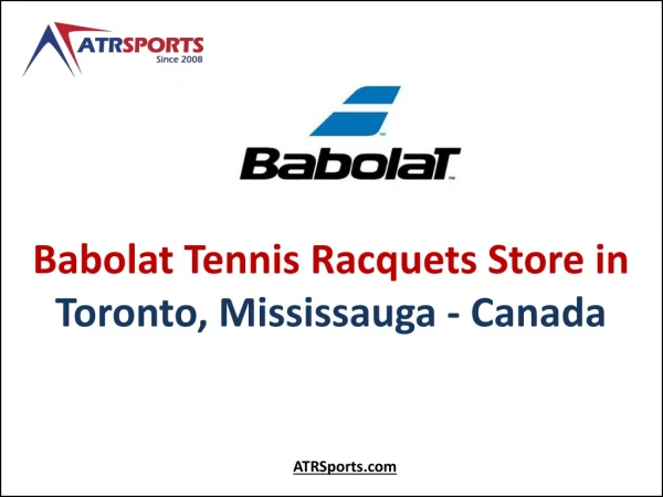 Babolat Tennis Racquets Store in Toronto, Mississauga Canada - ATR Sports